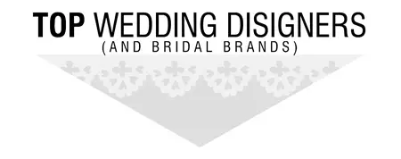 top wedding designers bridal brands